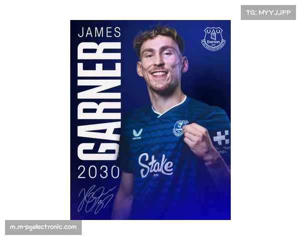 埃弗顿中场詹姆斯·加纳预期助攻达4.19，成进攻发起点